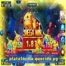 plataforma querido pg